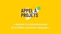 Appel à projets : soutien à la décarbonation de la filière maritime française